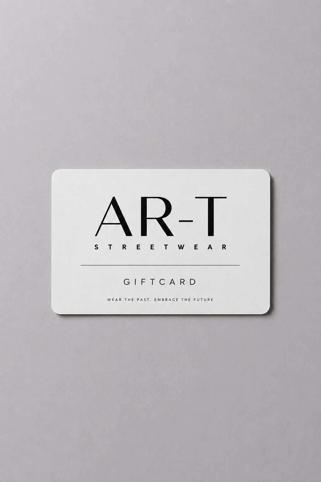 AR-T Streetwear Giftcard